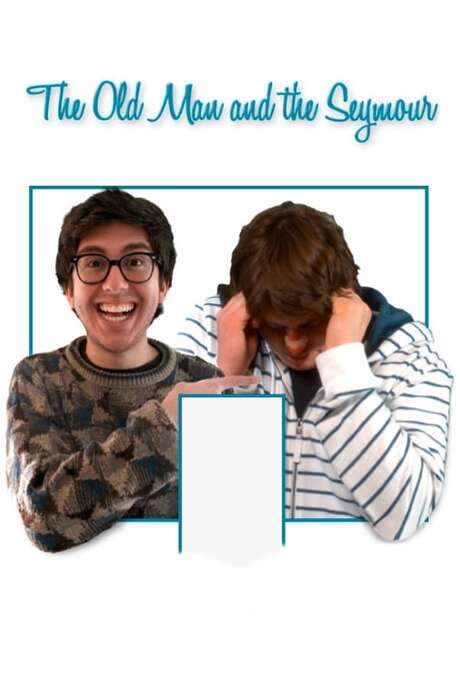 The Old Man and the Seymour